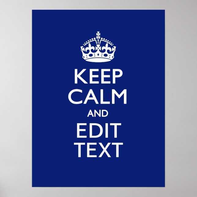 Poster Navy Blue Restez Calme Et Ayez Votre Texte (Devant)