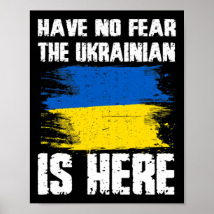 Poster N'ayez Aucune Peur L'ukrainien Est Là Drapeau De L