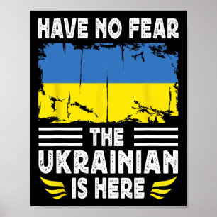 Poster N'ayez Pas Peur L'ukrainien Est Ici Drapeau Ukrain