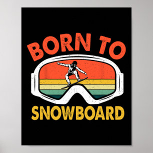 Poster Né À Snowboard Retro Snowboard Sport