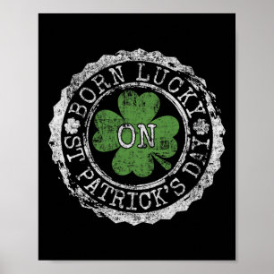 Poster Né Chanceux le jour de la Saint-Patrick Trèfles ir