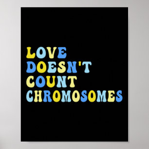 Poster Ne compte pas les chromosomes T21 Sensibilisation