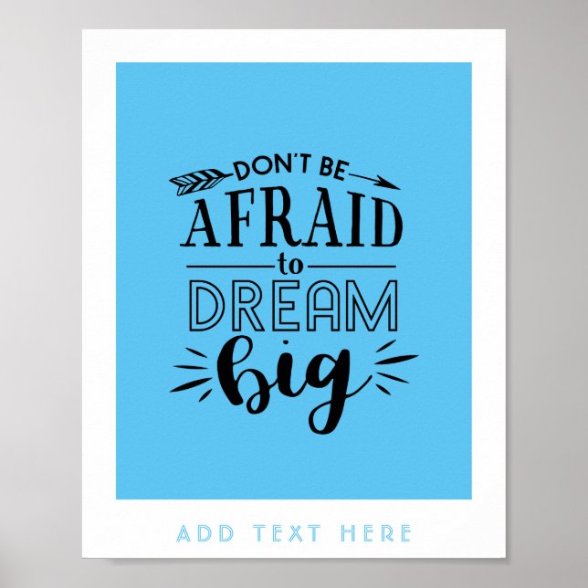Poster Ne Craignez Pas De Rêver Gros - Encouragement CITA (Devant)