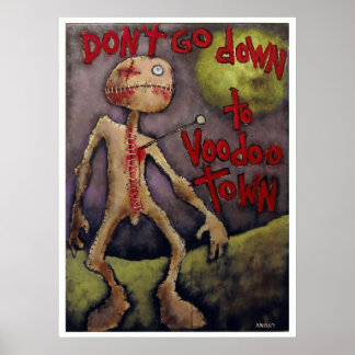 POSTER "NE DESCENDEZ PAS À VOODOO TOWN #10"