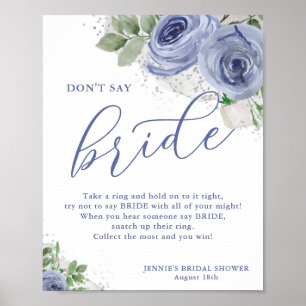 Poster Ne dites pas Bride Blue Floral Fête des mariées je