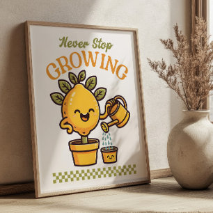 Poster Ne jamais cesser de cultiver citron arbre Mascotte