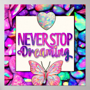 Poster Ne jamais cesser de rêver Affirmation Papillon O