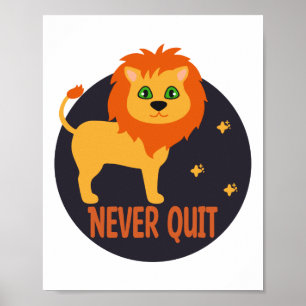 Poster Ne jamais quitter Kawaii drôle mignon lion en oran