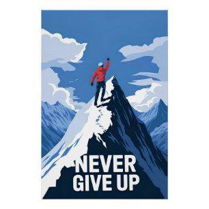 Poster Ne jamais renoncer à la motivation
