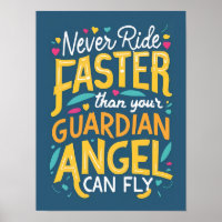 Ne jamais rouler plus vite que votre ange gardien 