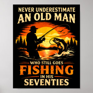 Poster Ne jamais sous-estimer un vieil homme qui va à la 