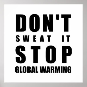 Poster Ne la suez pas arrêter le Réchauffement climatique