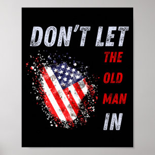 Poster Ne laissez pas entrer le vieil homme dans le drape