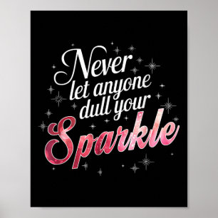 Poster Ne Laissons Jamais Personne Tuer Votre Motivation