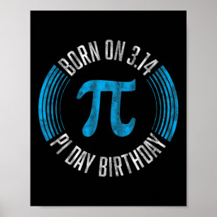 Poster Né Le 3.14 Pi Jour 14 Mars Anniversaire