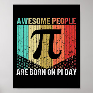 Poster Né Le Jour Du Pi Anniversaire Des Gens Étonnants S