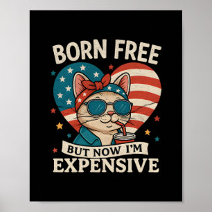 Poster Né libre mais maintenant je suis cher 4 juillet
