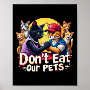 Poster Ne mangez pas nos animaux de compagnie Trump 2024 