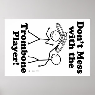 Poster Ne manquez pas le joueur Trombone