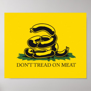 Poster Ne marchez pas sur la viande drôle Gadsden drapeau