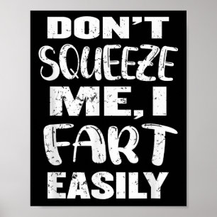 Poster Ne me fais pas peur, je pète facilement, amusante 