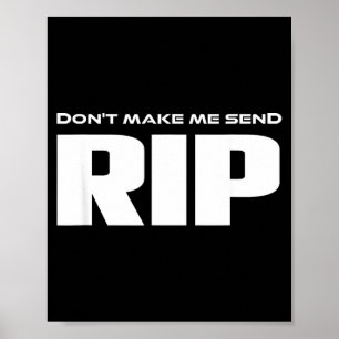 Poster Ne me faites pas envoyer Rip Costume drôle