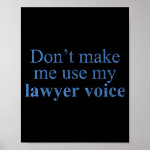 Poster Ne me faites pas utiliser ma voix d'avocat Cadeau 
