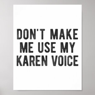 Poster Ne me faites pas utiliser ma voix de Karen Citatio