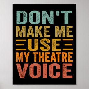 Poster Ne me faites pas utiliser ma voix de théâtre - Fun