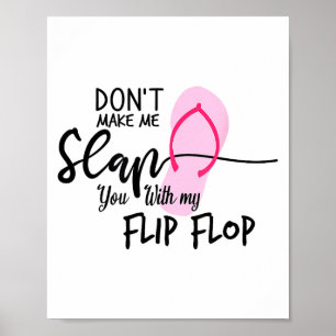 Poster Ne Me Faites Pas Vous Gifler Avec Ma Babouche Drôl