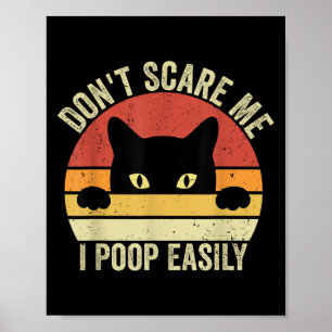 Poster Ne m'E pas I Op Facilement Drôle Sarcastique Chat