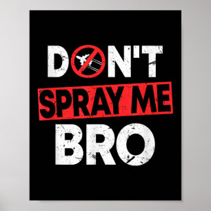 Poster Ne me pulvérisez pas frère _ Drôle de citation de