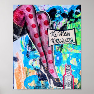 Poster Ne Mess, Not Wasted