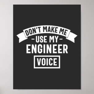 Poster ne m'oblige pas à utiliser ma voix d'ingénieur