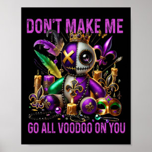 Poster Ne m'obligez pas à aller tout vaudou sur vous - Hu