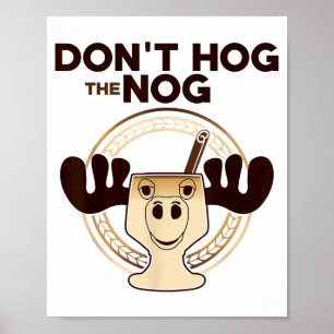 Poster Ne monopolise pas le lait de poule ! T-shirt drôle