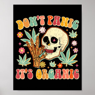 Poster Ne paniquez pas c'est une tête de mort d'herbe org