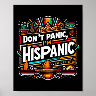 Poster Ne paniquez pas Je suis hispanique Funny Mexicain