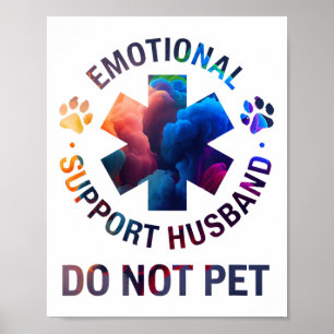 Poster Ne pas animaux familiers soutien émotionnel Mari