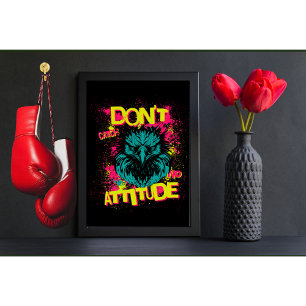 Poster Ne pas attraper aucune attitude - Sarcastique