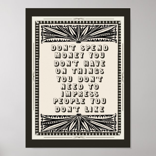 Poster Ne pas dépenser de l'argent Vous n'avez pas de con (Devant)