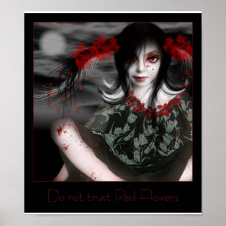 Poster Ne pas faire confiance aux fleurs rouges