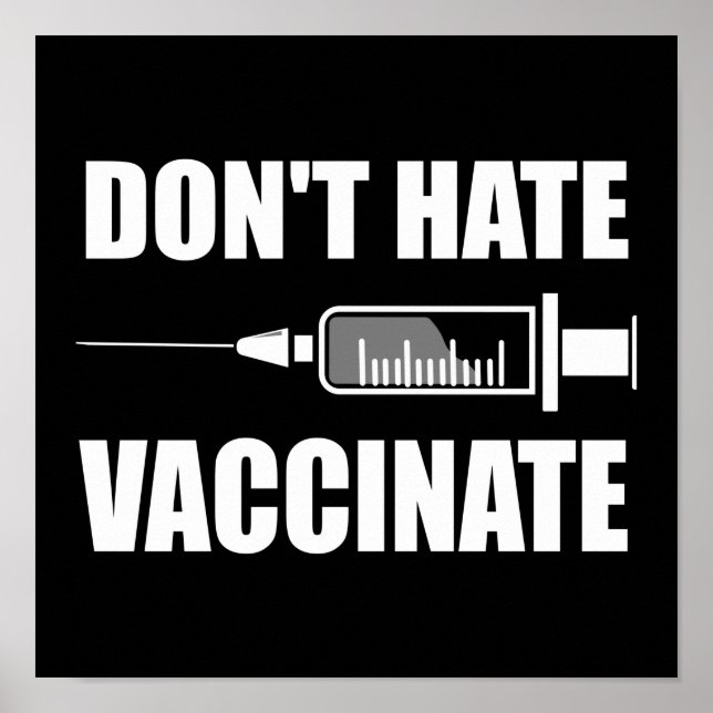 Poster Ne pas haïr le vaccin Pro Vaccinate Statement (Devant)