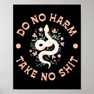 Poster Ne pas nuire Prendre aucune citation sarcastique d