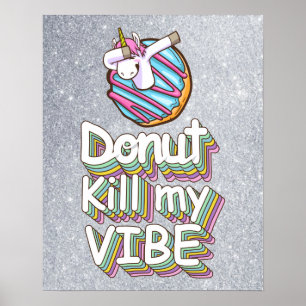 Poster Ne pas tuer ma vibe   Unicorne