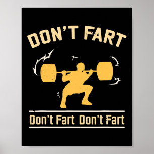 Poster Ne pète pas chemise I Funny Fitness S