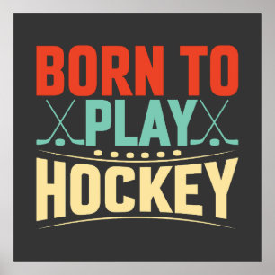 Poster Né pour jouer au hockey