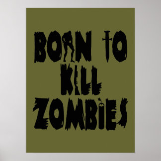 Poster Né pour tuer des zombies