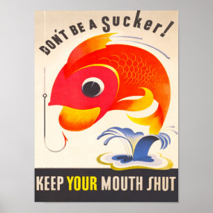 Poster Ne sois pas un Sucker ! Garde Ta Bouche ! Vintage