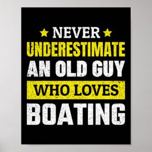 Poster Ne sous-estimez jamais un vieil homme qui aime la